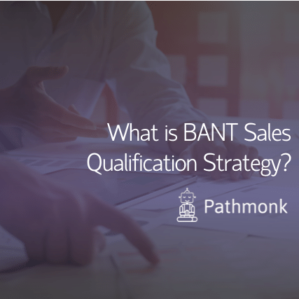 What is BANT Sales Qualification Strategy Featured Image