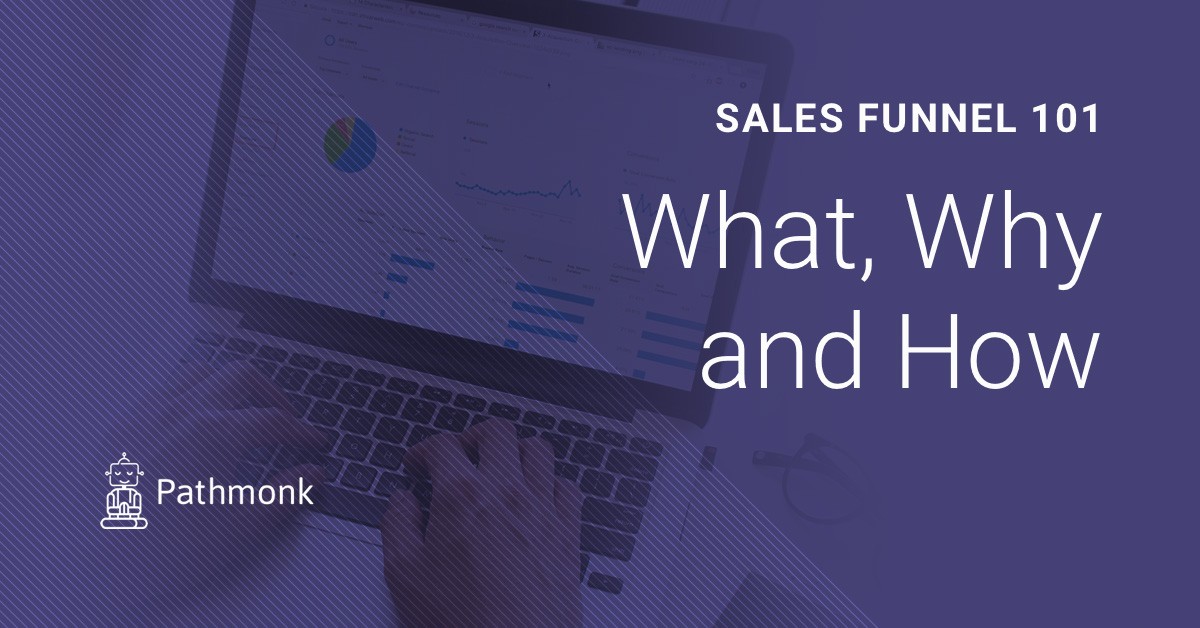 What is a Sales Funnel? This an in-depth article about Sales Funnels