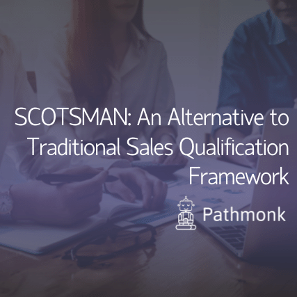 SCOTSMAN An Alternative to Traditional Sales Qualification Framework Featured Image