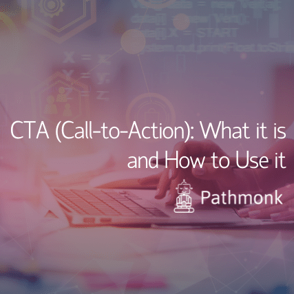 CTA (Call-to-Action) What it is and How to Use it Featured Image
