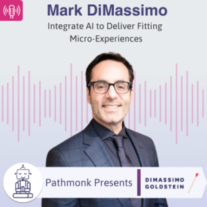 Integrate AI to Deliver Fitting Micro-Experiences _ Interview with Mark DiMassimo from Digo Brands