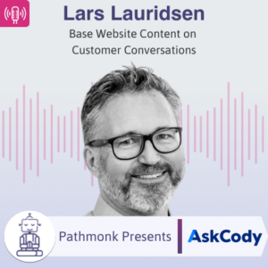 Base Website Content on Customer Conversations Interview with Lars Lauridsen from AskCody