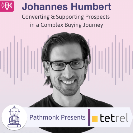 Converting & Supporting Prospects in a Complex Buying Journey Interview with Johannes Humbert from Tetrel