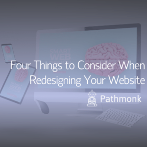 Four Things to Consider When Redesigning Your Website Featured Image