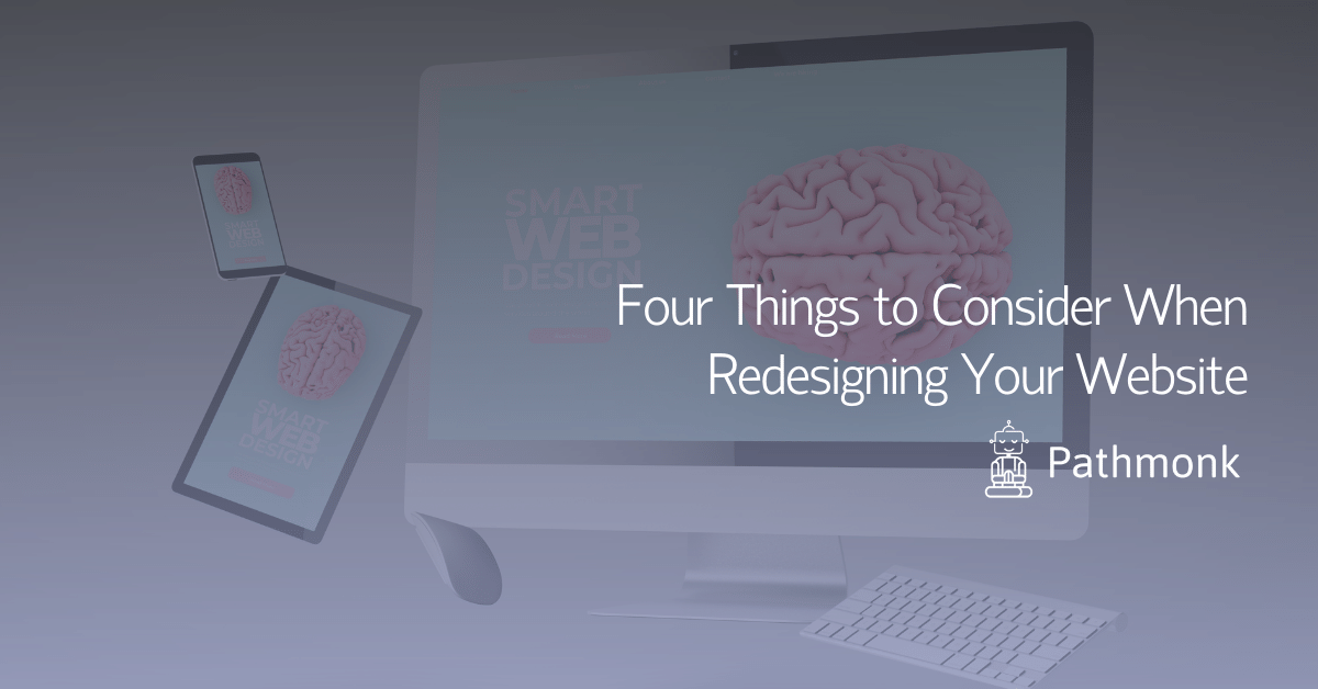 Four Things to Consider When Redesigning Your Website In Article