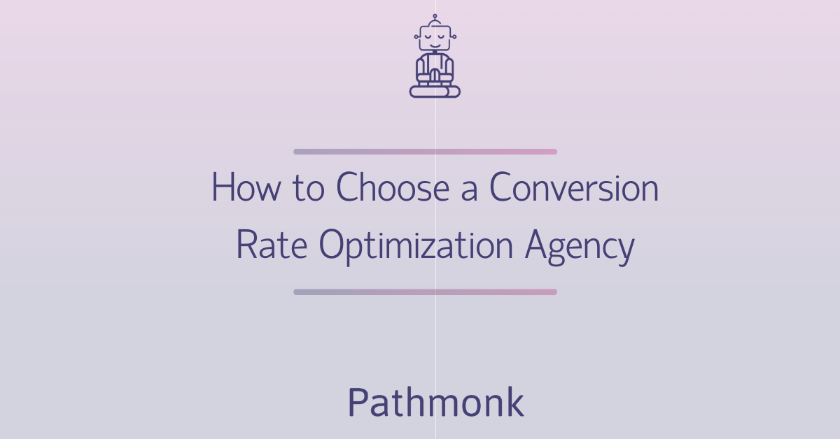How to Choose a Conversion Rate Optimization Agency In-Article