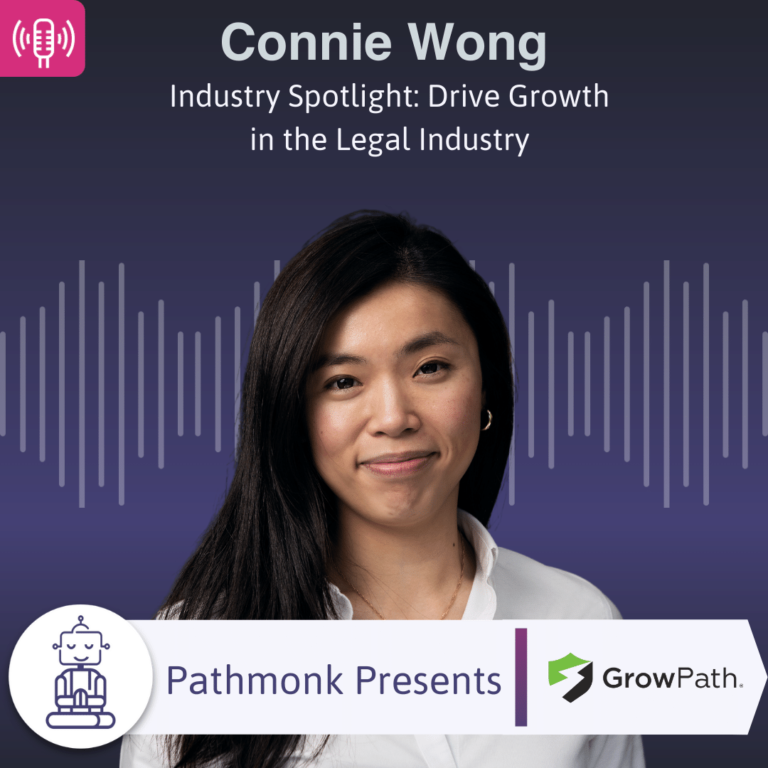 Industry Spotlight Drive Growth in the Legal Industry Interview with Connie Wong from GrowPath