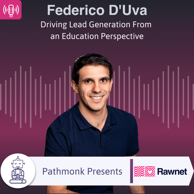 Driving Lead Generation From an Education Perspective Interview with Federico D'Uva from Rawnet
