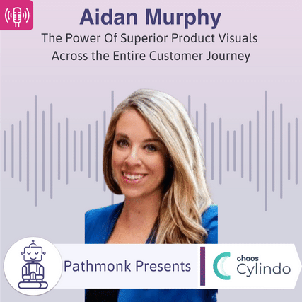 The Power Of Superior Product Visuals Across the Entire Customer Journey Interview with Aidan Murphy from Cylindo 1