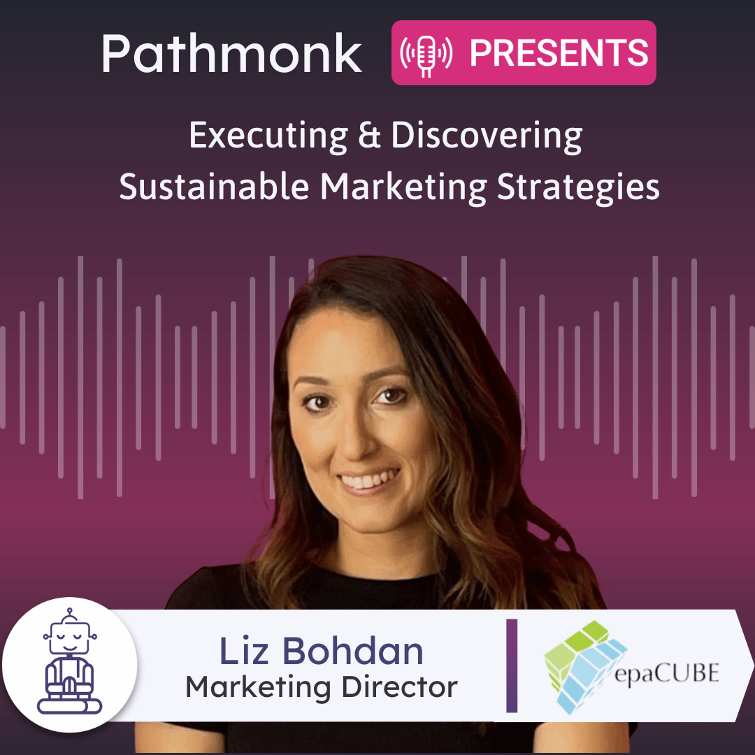 Executing & Discovering Sustainable Marketing Strategies Interview with Liz Bohdan from epaCUBE