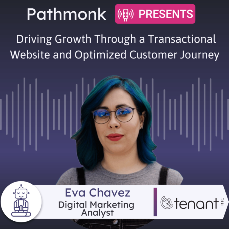 Driving Growth Through a Transactional Website and Optimized Customer Journey Interview with Eva Chavez from Tenant Inc.