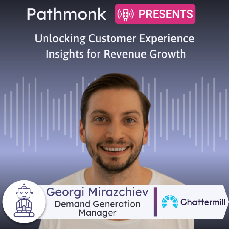 Unlocking Customer Experience Insights for Revenue Growth Interview with Georgi Mirazchiev from Chattermill