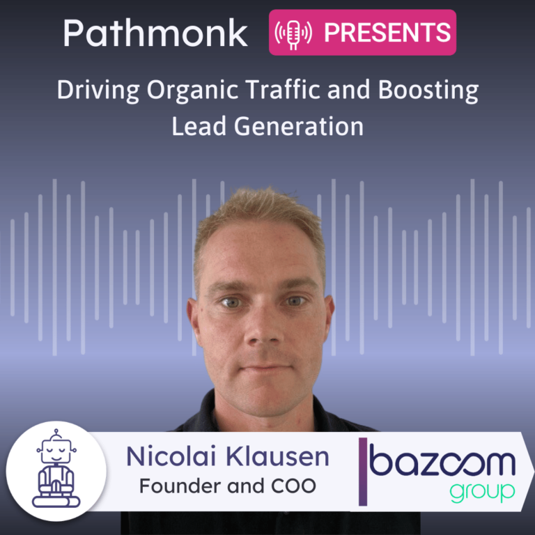 Driving Organic Traffic and Boosting Lead Generation Interview with Nicolai Klausen from Bazoom