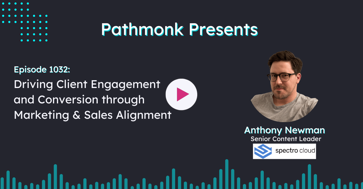 Client Engagement through Marketing & Sales Alignment