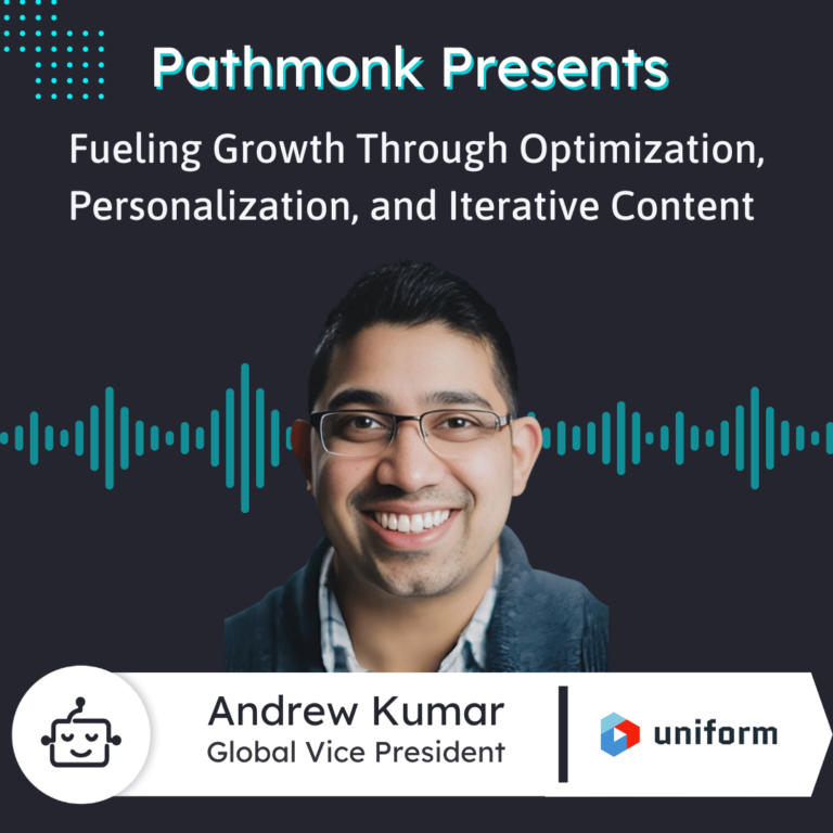 Fueling Growth Through Optimization, Personalization, and Iterative Content Interview with Andrew Kumar from Uniform