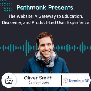 The Website A Gateway to Education, Discovery, and Product-Led User Experience Interview with Oliver Smith from TerminusDB