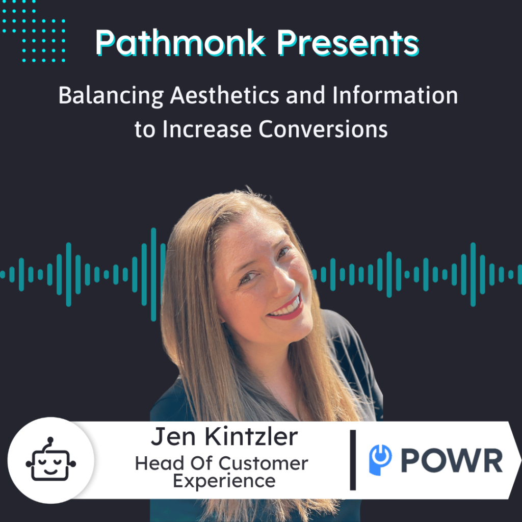 Balancing Aesthetics and Information to Increase Conversions Interview with Jen Kintzler from POWR