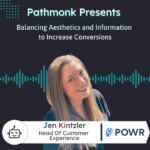 Balancing Aesthetics and Information to Increase Conversions Interview with Jen Kintzler from POWR