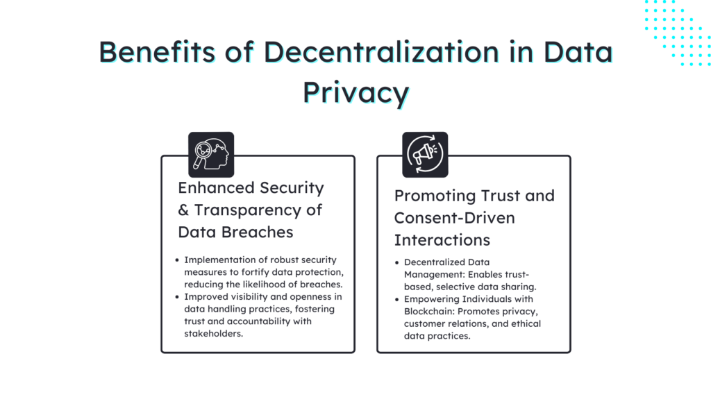 Benefits of Decentralization in Data Privacy
