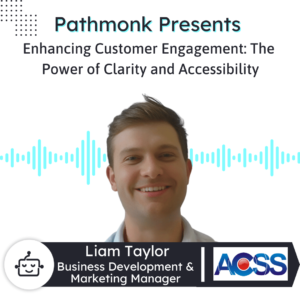 Enhancing Customer Engagement The Power of Clarity and Accessibility Interview with Liam Taylor from AC Security Solution