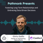Fostering Long-Term Relationships and Embracing Data-Driven Decisions Interview with Gints Gailis from Confect
