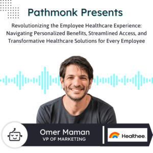 Navigating Personalized Benefits, Streamlined Access, and Healthcare Solutions for Every Employee