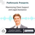 Maximizing Client Support and Legal Assistance Through SEO | Interview with Jonathan Haskett from Crockett Law Group