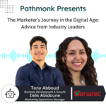 The Marketer’s Journey in the Digital Age: Advice from Industry Leaders | Interview Tony and Ines from Genatec