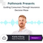 Guiding Consumers Through Insurance Decision Maze | Karlo König from Kompare