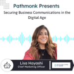 Securing Business Communications in the Digital Age | Lisa Hayashi from Safeguard Cyber