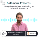 Using Data-Driven Marketing to Scientific Research | Alejandro Medina from Research Solutions