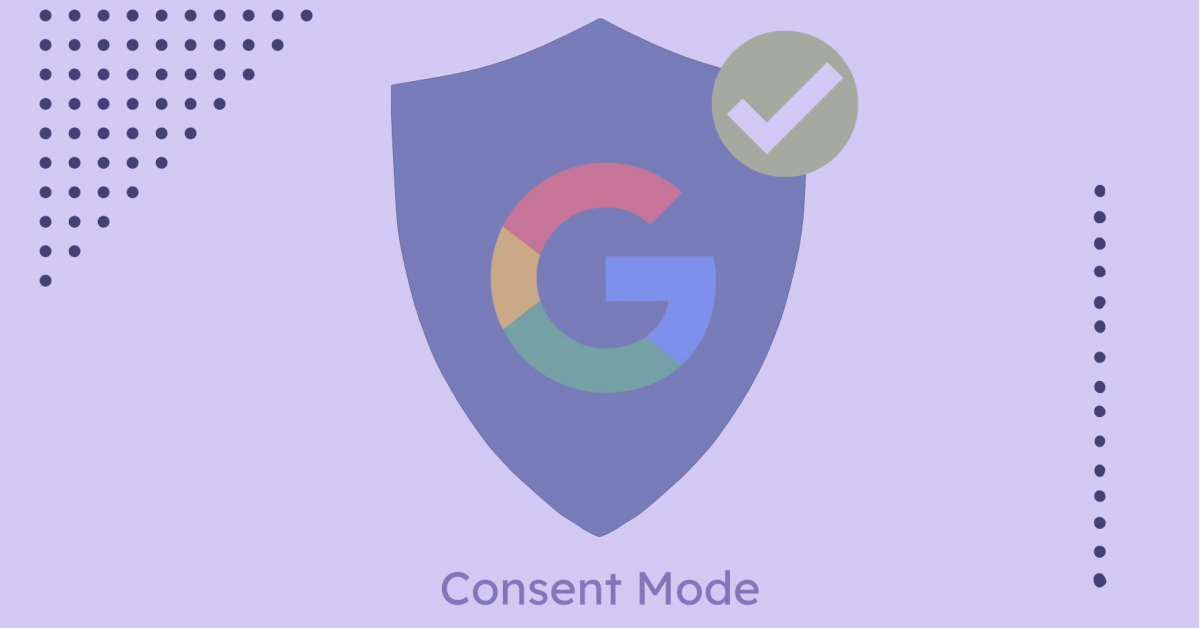Cookies and Cream The Sweet and Sour of Google Consent Mode
