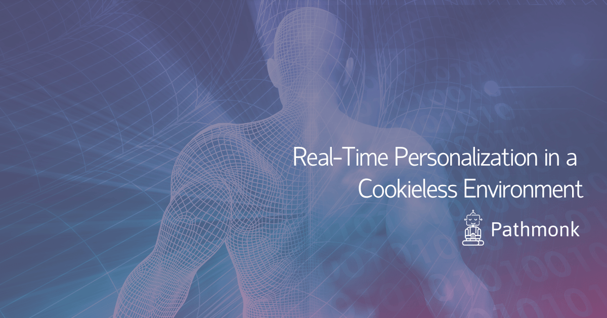 Real-Time Personalization in a Cookieless Environment In-Article